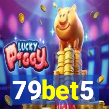 79bet5