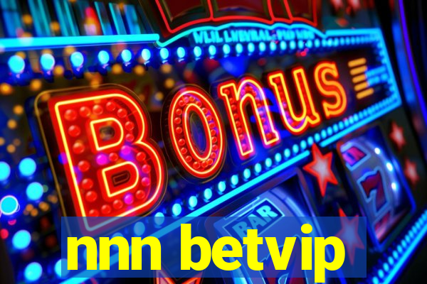 nnn betvip