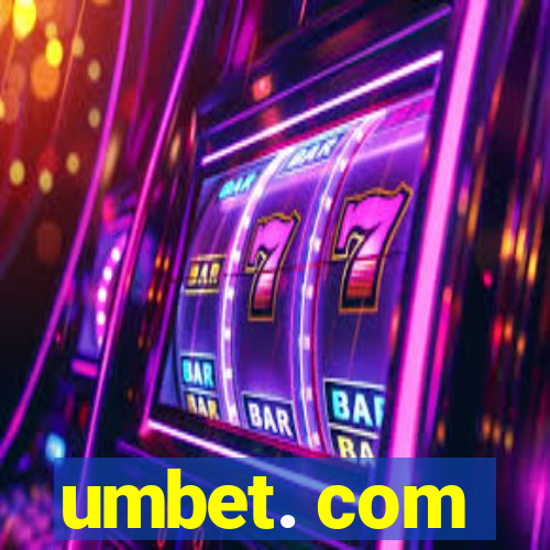 umbet. com