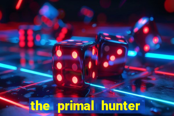 the primal hunter pt br