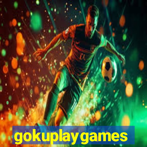 gokuplaygames