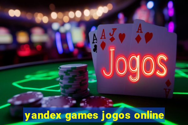 yandex games jogos online