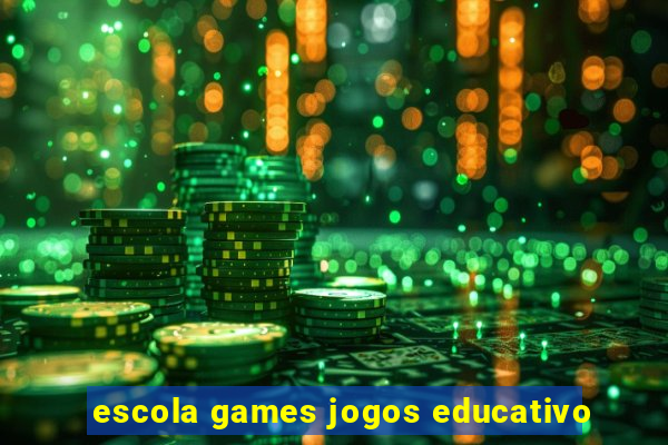 escola games jogos educativo