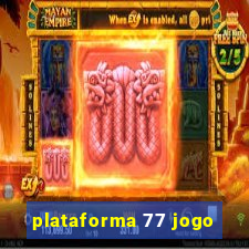 plataforma 77 jogo