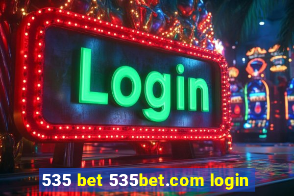 535 bet 535bet.com login