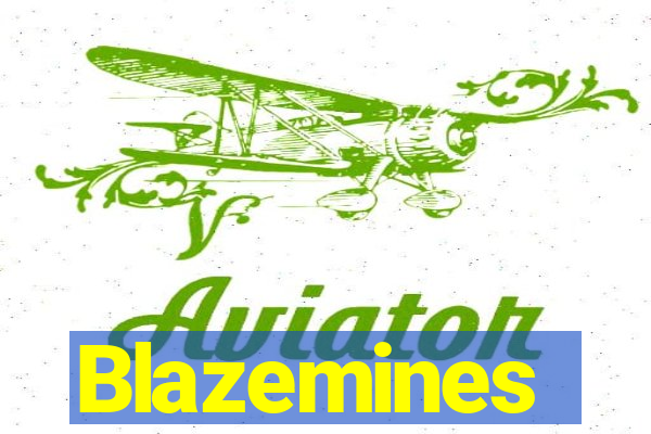 Blazemines