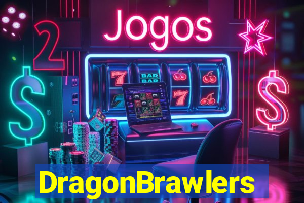 DragonBrawlers