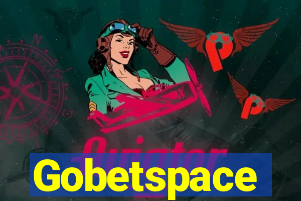 Gobetspace