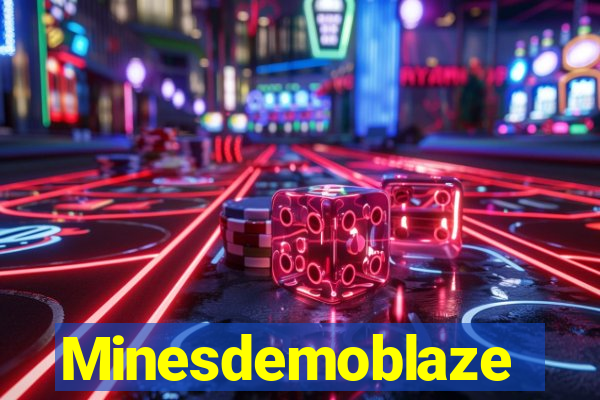 Minesdemoblaze