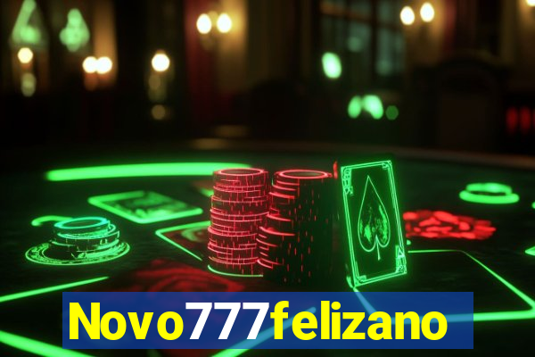 Novo777felizano