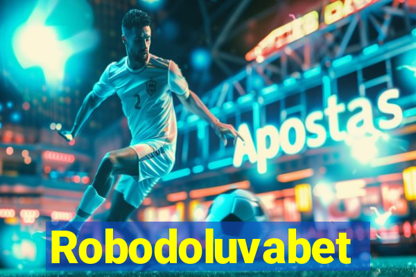 Robodoluvabet