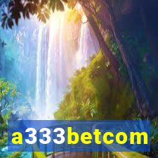 a333betcom