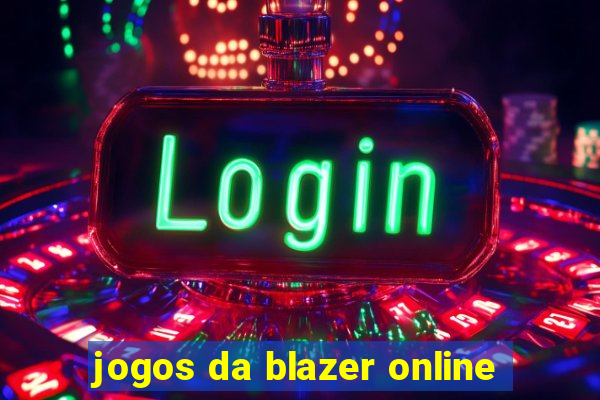 jogos da blazer online