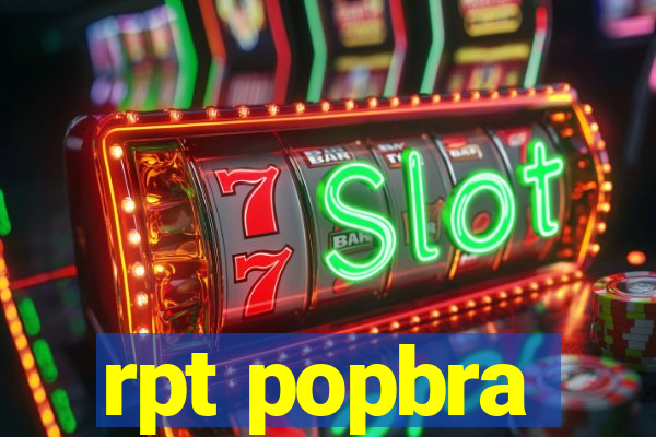 rpt popbra