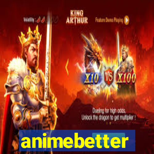 animebetter