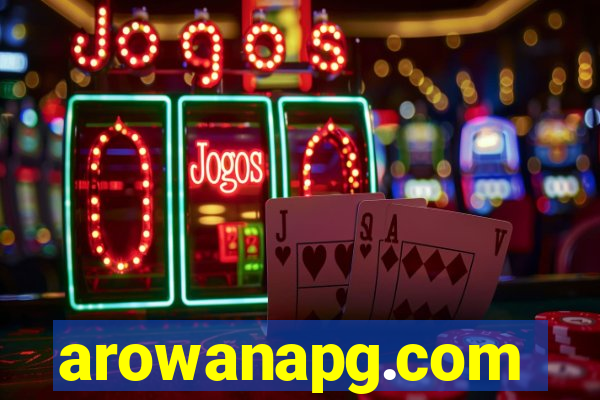 arowanapg.com