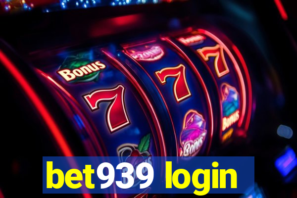 bet939 login