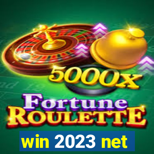 win 2023 net