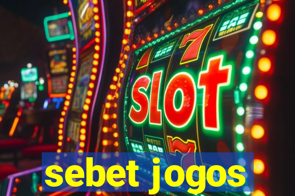 sebet jogos