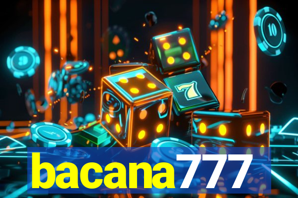 bacana777