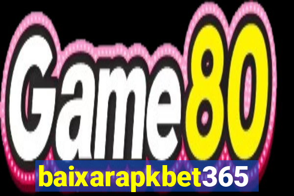 baixarapkbet365