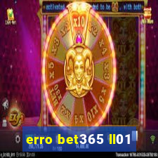 erro bet365 ll01