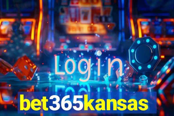 bet365kansas