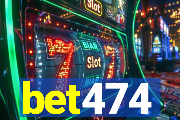 bet474