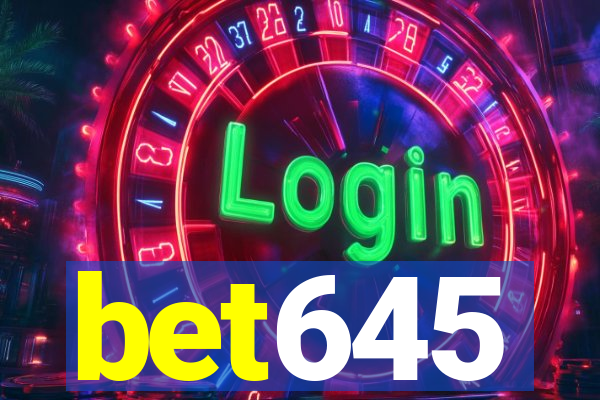 bet645