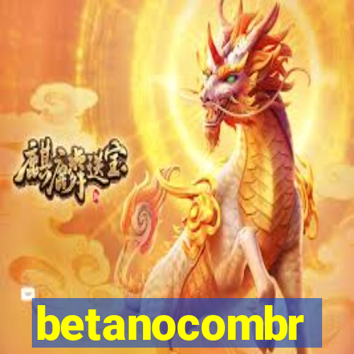 betanocombr