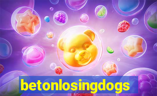 betonlosingdogs