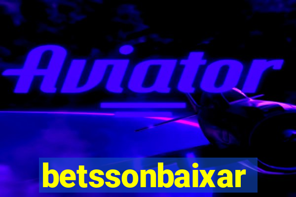 betssonbaixar