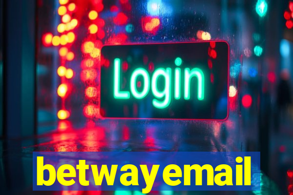 betwayemail