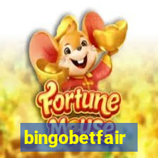 bingobetfair