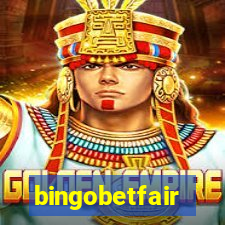 bingobetfair