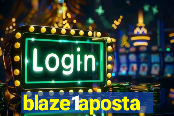 blaze1aposta