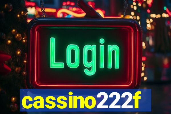 cassino222f