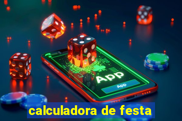 calculadora de festa