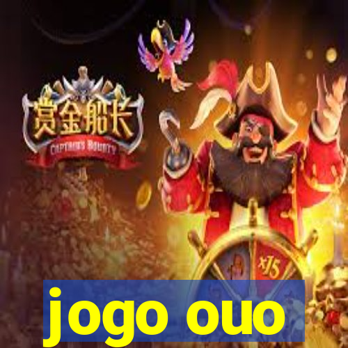 jogo ouo