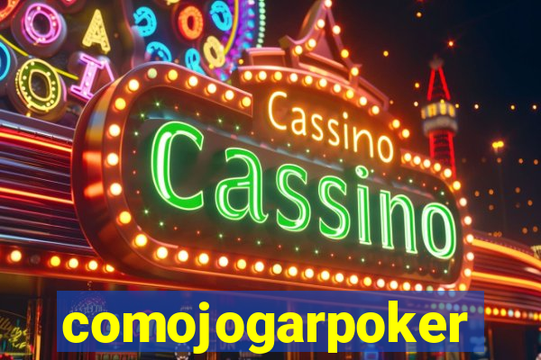 comojogarpoker