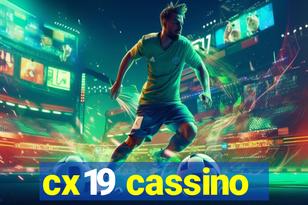 cx19 cassino