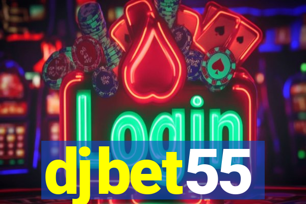 djbet55