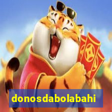 donosdabolabahia