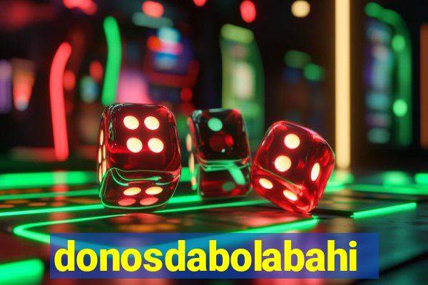 donosdabolabahia