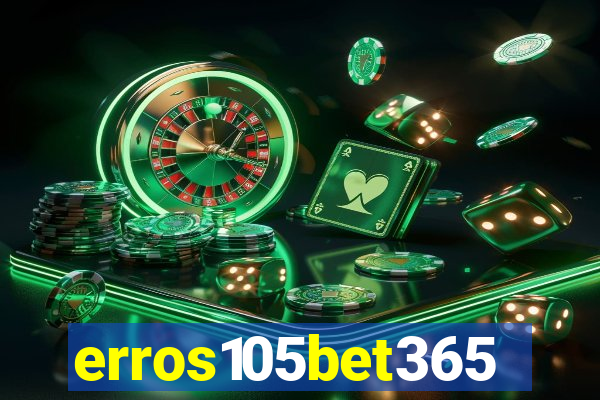 erros105bet365