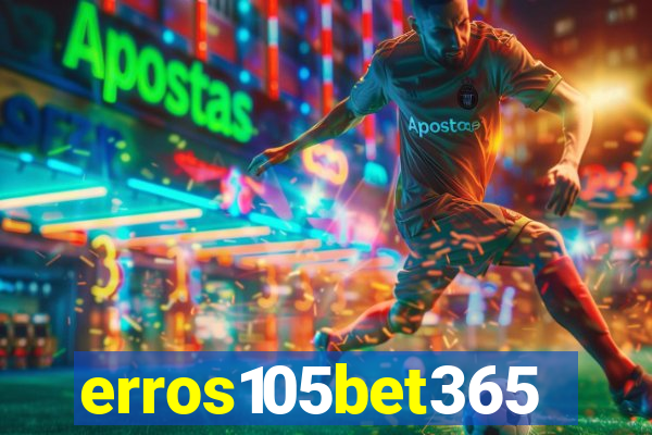 erros105bet365