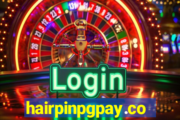 hairpinpgpay.com