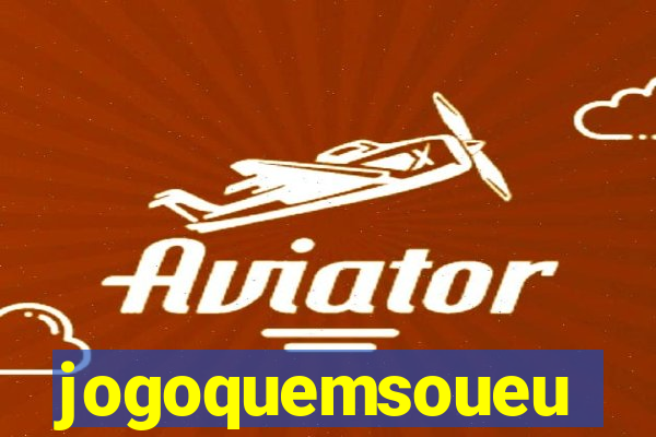 jogoquemsoueu