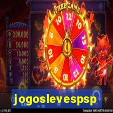 jogoslevespsp