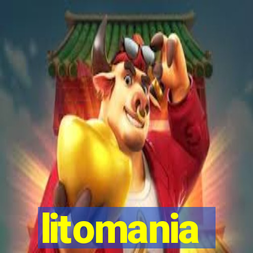 litomania